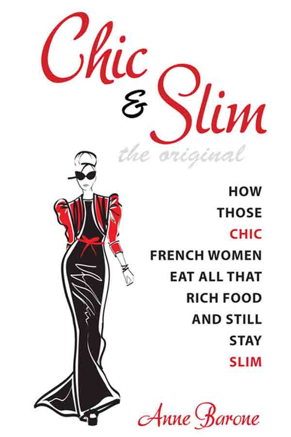 book cover Chic & Slim by Anne Barone