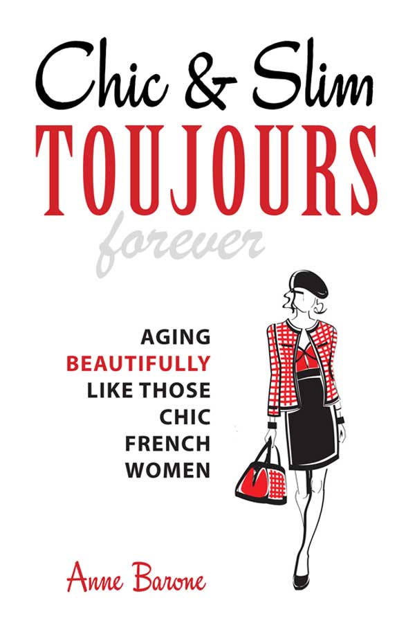 book cover Chic & Slim Toujours by Anne Barone