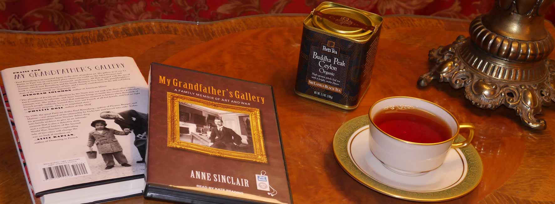 Print and audiobook editions of My Grandfather's Gallery by Anne Sinclair, and Buddha's Peak Tea
