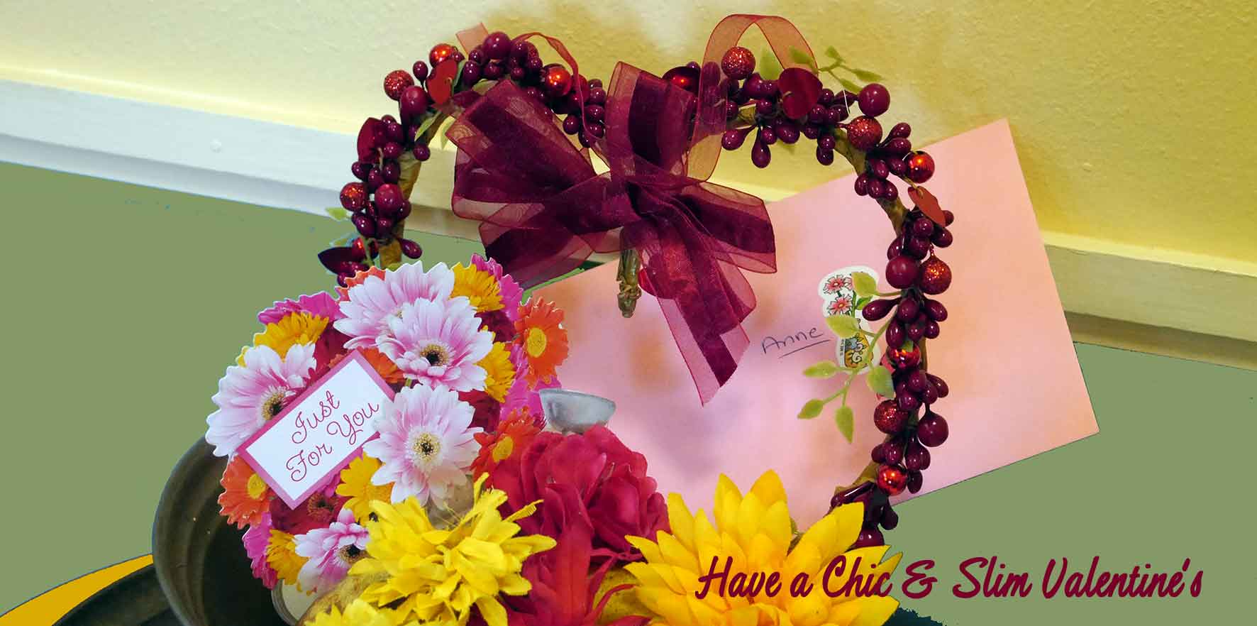 Valentine's Wreath and cards. Message: Have a Chic & Slim Valentine's